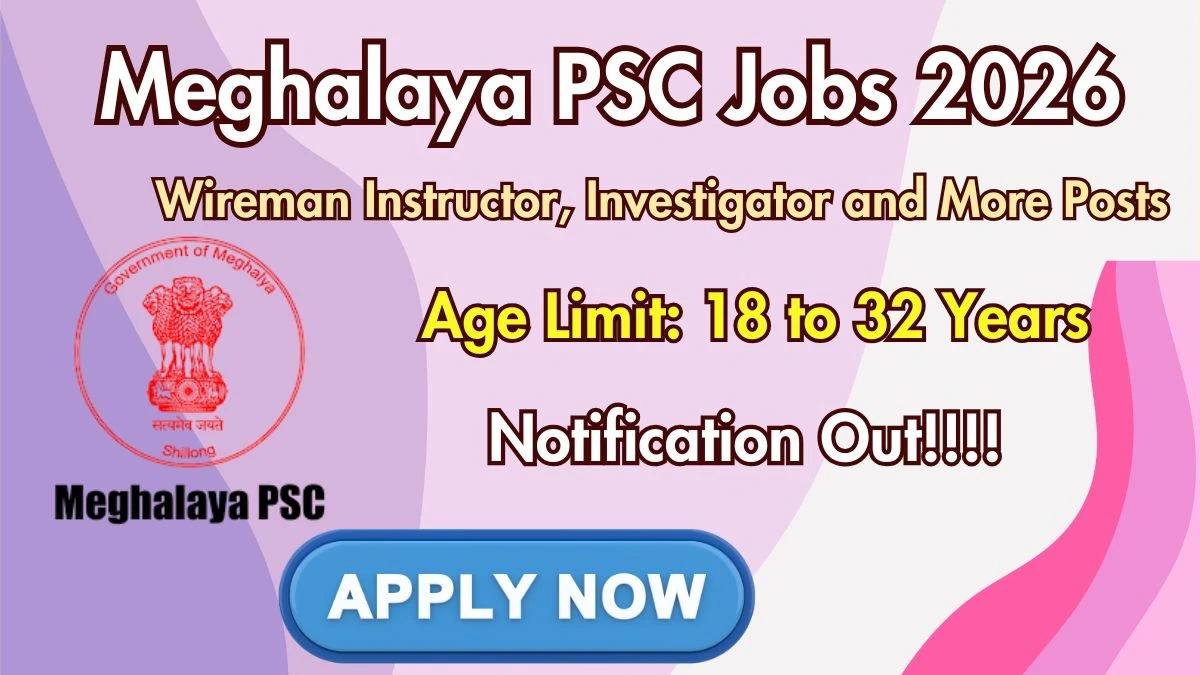 Meghalaya PSC Recruitment 2026